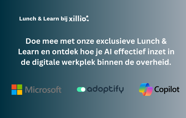 Terugblik op het Lunch & Learn Event bij Xillio: Innovaties in AI en Digitale Werkplekken